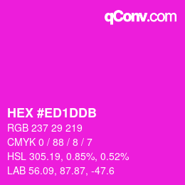 颜色代码: HEX #ED1DDB | qconv.com