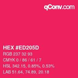 カラーコード: HEX #ED205D | qconv.com