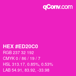 カラーコード: HEX #ED20C0 | qconv.com