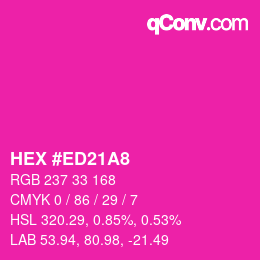 カラーコード: HEX #ED21A8 | qconv.com