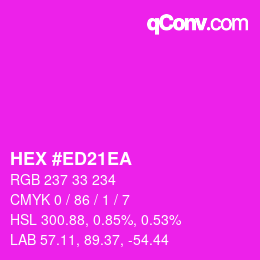Color code: HEX #ED21EA | qconv.com