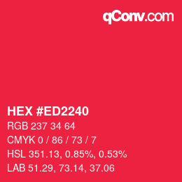 カラーコード: HEX #ED2240 | qconv.com