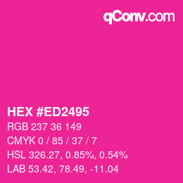 Color code: HEX #ED2495 | qconv.com