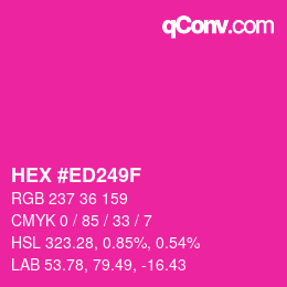 Color code: HEX #ED249F | qconv.com