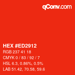 カラーコード: HEX #ED2912 | qconv.com