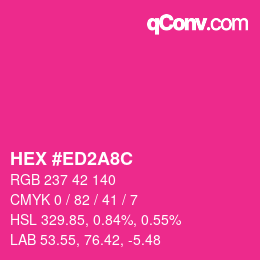 Color code: HEX #ED2A8C | qconv.com