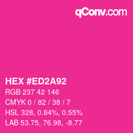 カラーコード: HEX #ED2A92 | qconv.com
