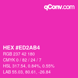 カラーコード: HEX #ED2AB4 | qconv.com
