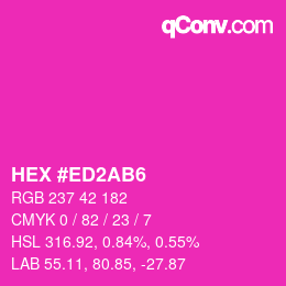Color code: HEX #ED2AB6 | qconv.com