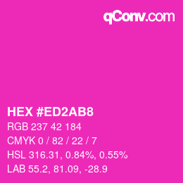 カラーコード: HEX #ED2AB8 | qconv.com