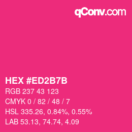 カラーコード: HEX #ED2B7B | qconv.com