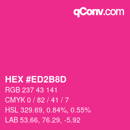 カラーコード: HEX #ED2B8D | qconv.com