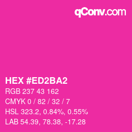 カラーコード: HEX #ED2BA2 | qconv.com