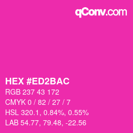 カラーコード: HEX #ED2BAC | qconv.com