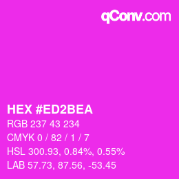 カラーコード: HEX #ED2BEA | qconv.com