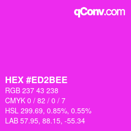 颜色代码: HEX #ED2BEE | qconv.com