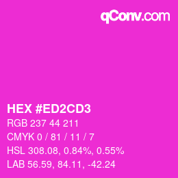 颜色代码: HEX #ED2CD3 | qconv.com
