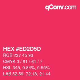 Farbcode: HEX #ED2D5D | qconv.com