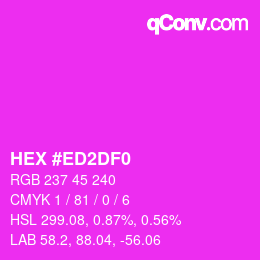 Código de color: HEX #ED2DF0 | qconv.com