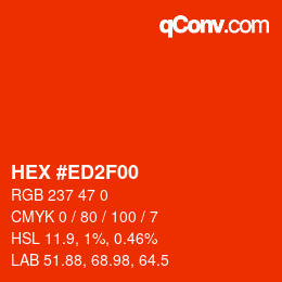 Color code: HEX #ED2F00 | qconv.com