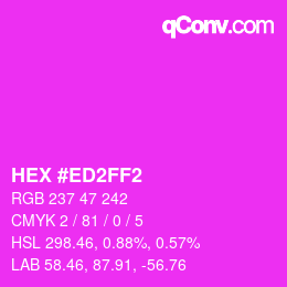 Código de color: HEX #ED2FF2 | qconv.com