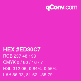 カラーコード: HEX #ED30C7 | qconv.com