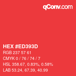 Farbcode: HEX #ED393D | qconv.com
