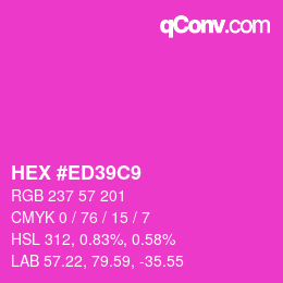 カラーコード: HEX #ED39C9 | qconv.com