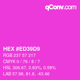 カラーコード: HEX #ED39D9 | qconv.com