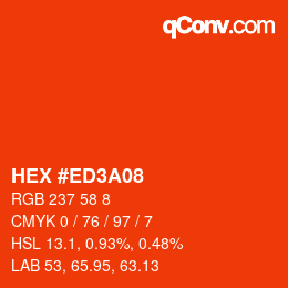 カラーコード: HEX #ED3A08 | qconv.com