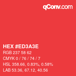 Color code: HEX #ED3A3E | qconv.com
