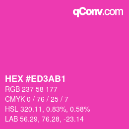 カラーコード: HEX #ED3AB1 | qconv.com