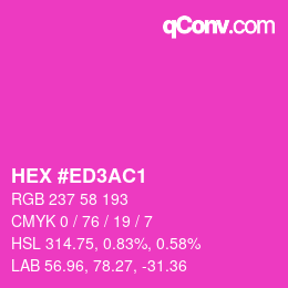 Color code: HEX #ED3AC1 | qconv.com