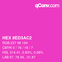 Color code: HEX #ED3AC2 | qconv.com