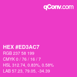カラーコード: HEX #ED3AC7 | qconv.com