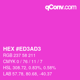 カラーコード: HEX #ED3AD3 | qconv.com
