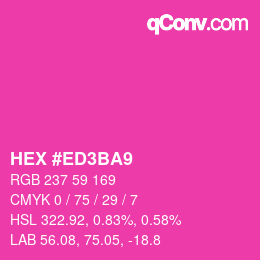 颜色代码: HEX #ED3BA9 | qconv.com