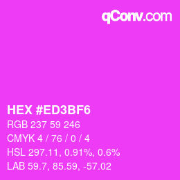 Color code: HEX #ED3BF6 | qconv.com