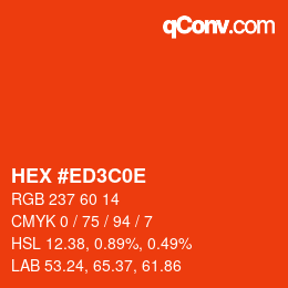カラーコード: HEX #ED3C0E | qconv.com