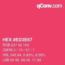 Color code: HEX #ED3E67 | qconv.com