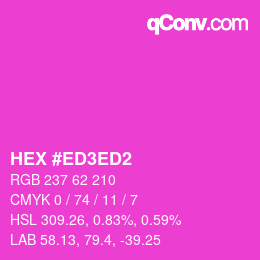 颜色代码: HEX #ED3ED2 | qconv.com