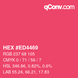 Color code: HEX #ED4469 | qconv.com