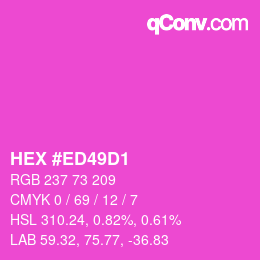 Color code: HEX #ED49D1 | qconv.com