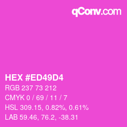 Color code: HEX #ED49D4 | qconv.com