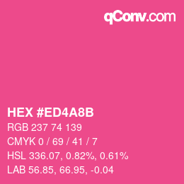 Farbcode: HEX #ED4A8B | qconv.com