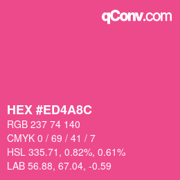 カラーコード: HEX #ED4A8C | qconv.com