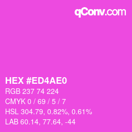 Color code: HEX #ED4AE0 | qconv.com