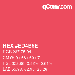 Farbcode: HEX #ED4B5E | qconv.com