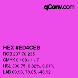 カラーコード: HEX #ED4CEB | qconv.com