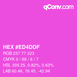 Color code: HEX #ED4DDF | qconv.com